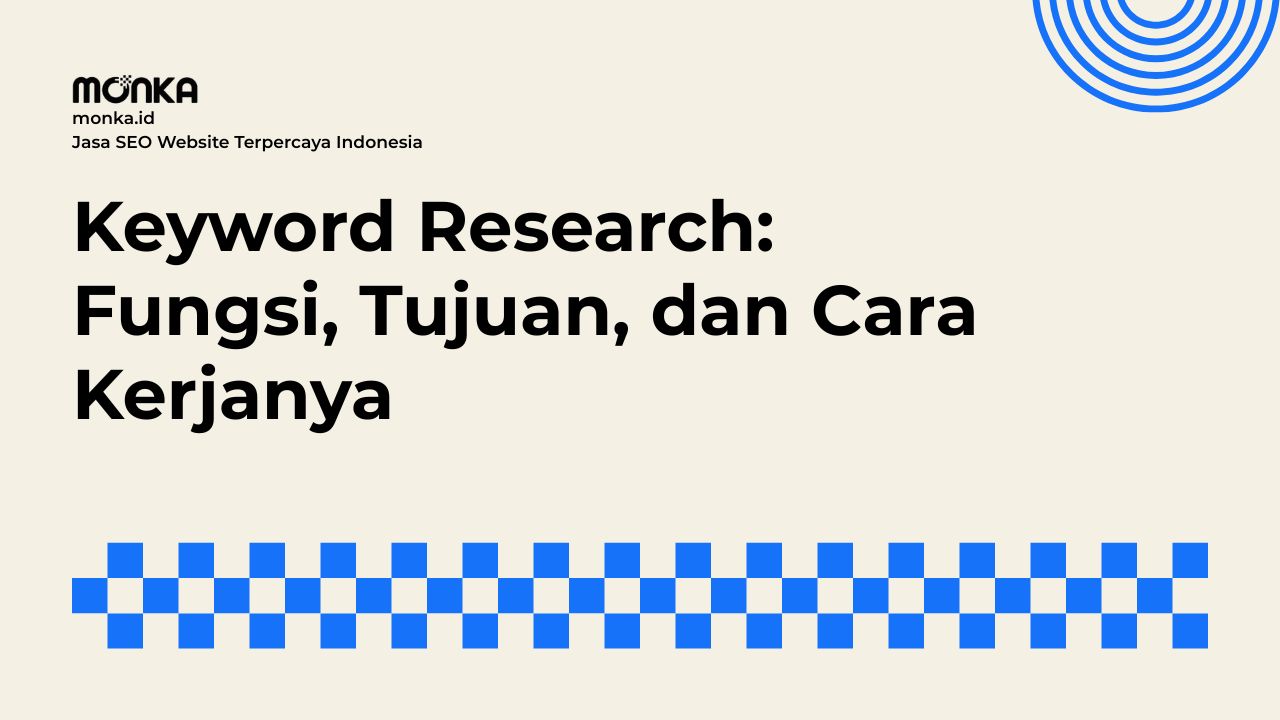 Mengapa Keyword Research Menjadi Pondasi Utama Seluruh Strategi SEO