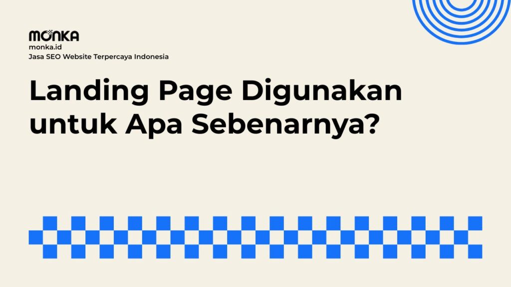 Perbedaan Utama Landing Page dan Halaman Utama Website