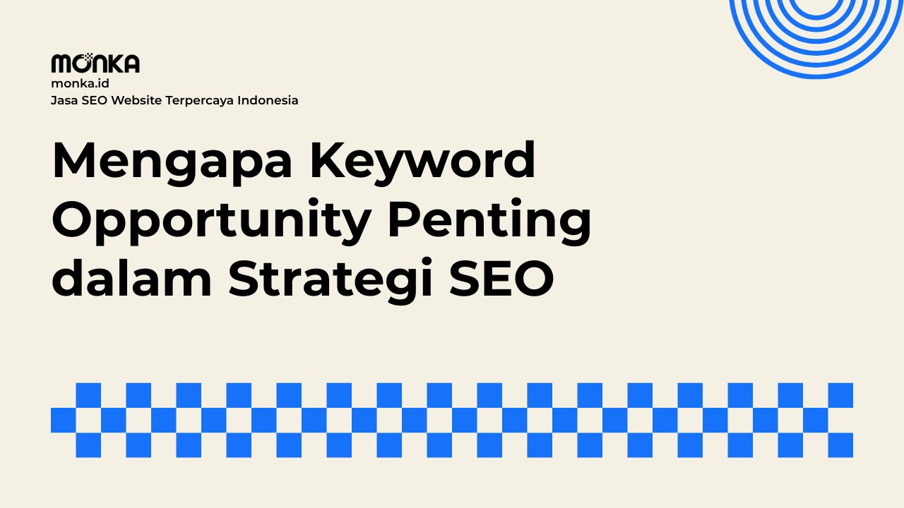 Mengenal Kombinasi Data dalam Analisis Keyword Opportunity