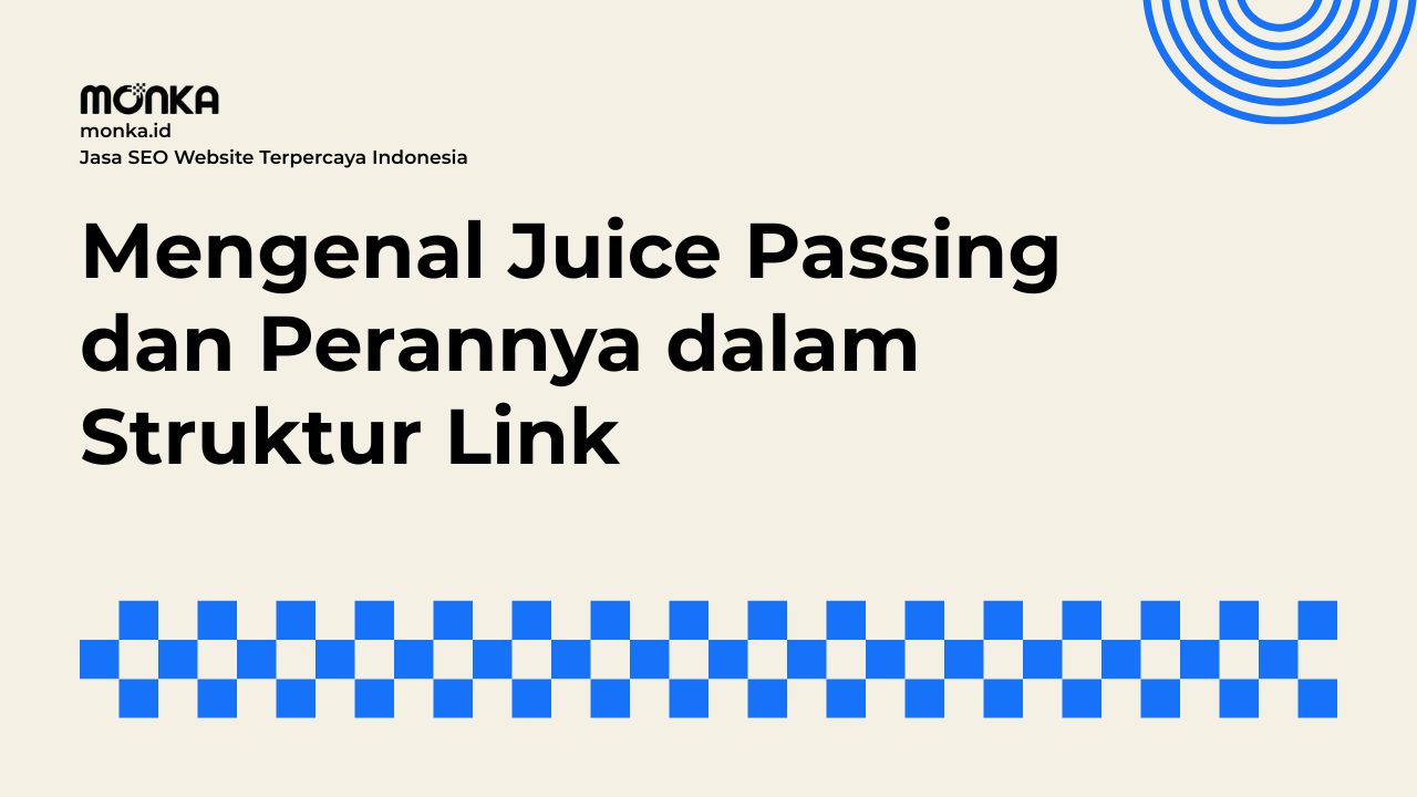 Cara Kerja Juice Passing dalam Mendorong Peringkat Website