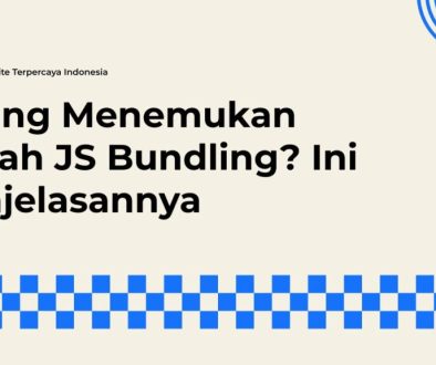 Mengapa JS Bundling Sangat Penting untuk Performa Website Anda