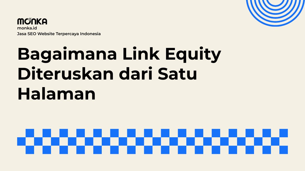 Mekanisme Utama Bagaimana Link Equity Bekerja