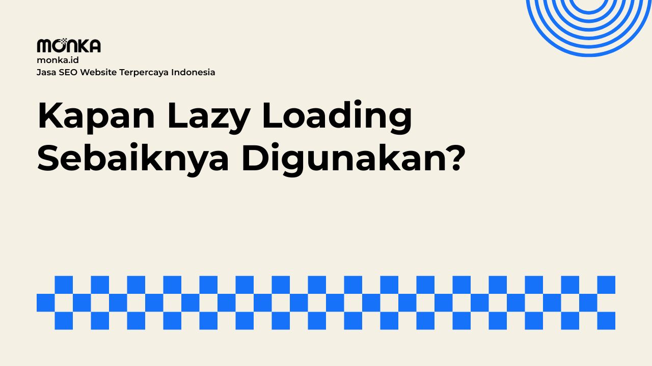 Mengapa Optimasi Lazy Loading Sangat Mempengaruhi Kecepatan Website