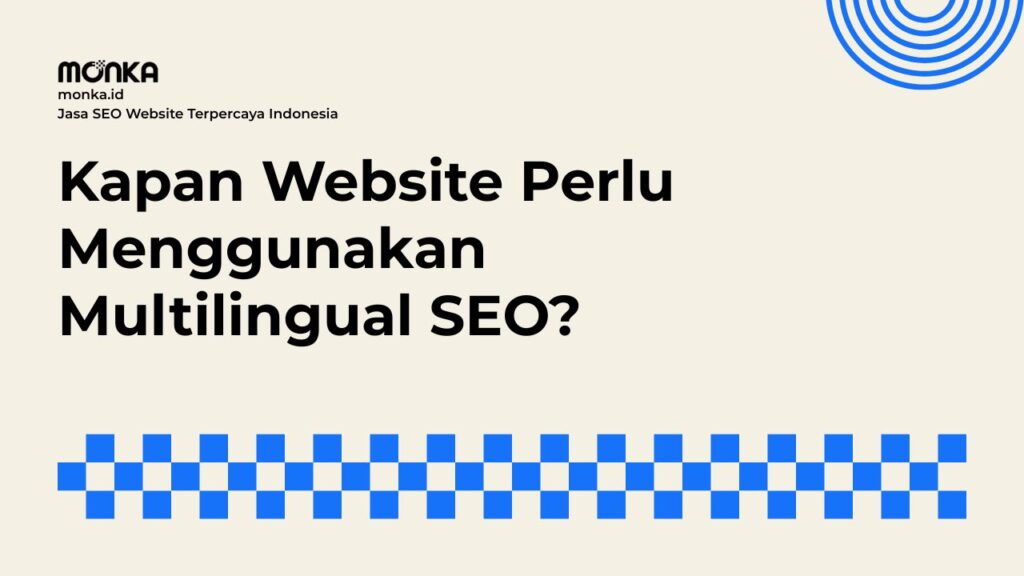 Tanda Utama Website Mulai Membutuhkan Multilingual SEO