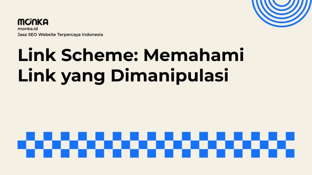 Praktik Link Scheme yang Sering Terjadi di Industri