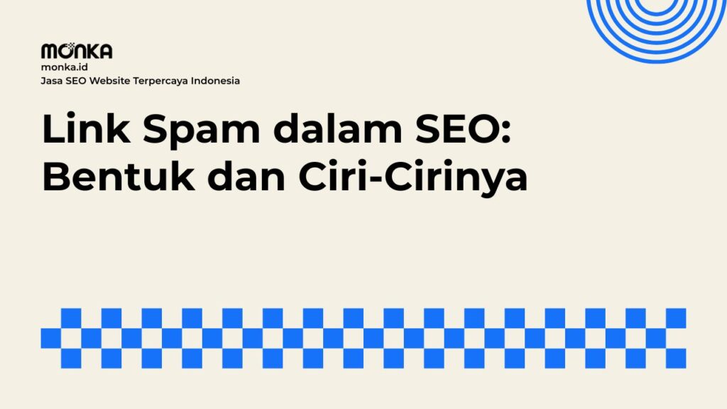 Bentuk Link Spam yang Paling Sering Dijumpai di Industri