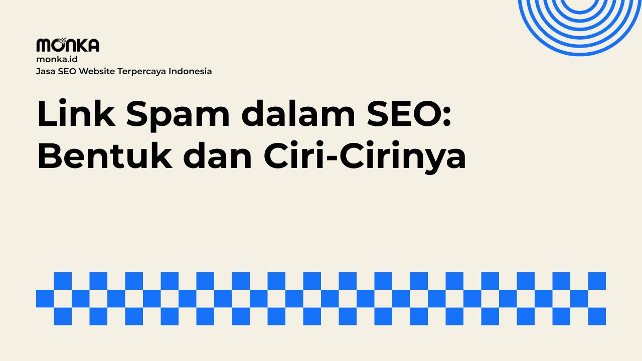 Bentuk Link Spam yang Paling Sering Dijumpai di Industri