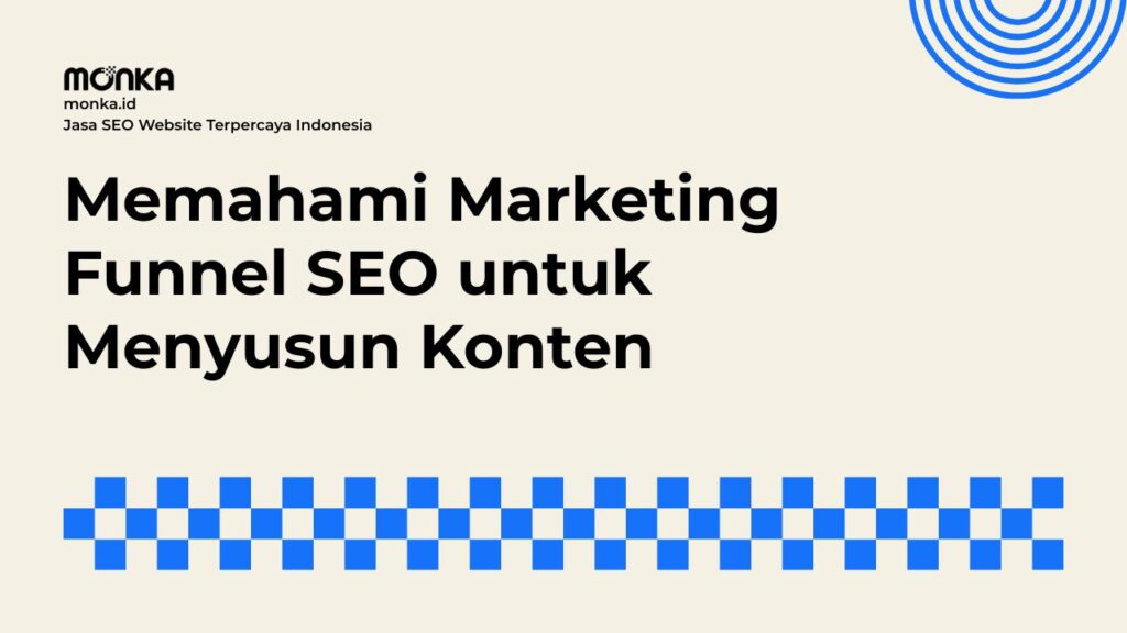 Marketing Funnel SEO Mengikuti Tahap Pencarian