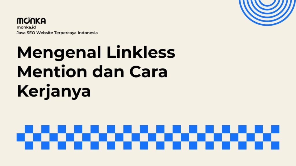 Mengapa Perilaku Algoritma Berubah Mengarah ke Linkless Mention
