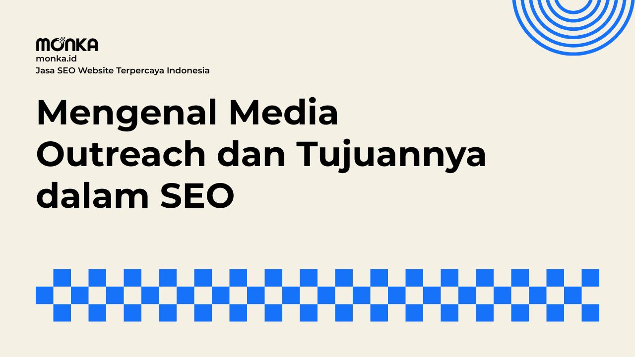 Apa Itu Media Outreach dalam Strategi SEO Bisnis