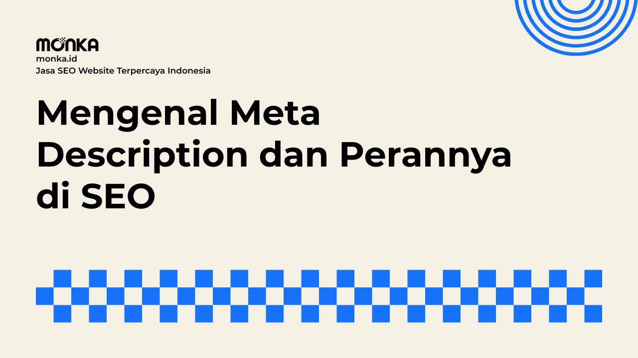 Batasan Karakter Meta Description dan Aturan Penulisannya