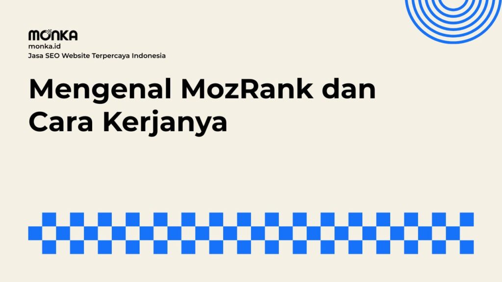Perbedaan Mendasar MozRank Dengan Metrik SEO Lainnya