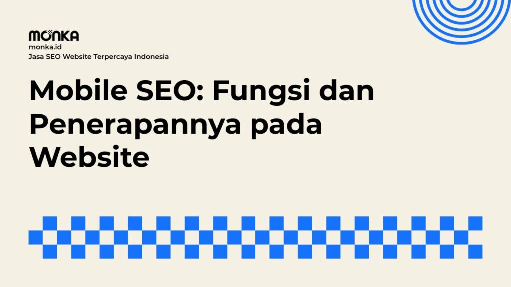 Strategi Mobile SEO untuk Meningkatkan Trafik Organik Website Bisnis