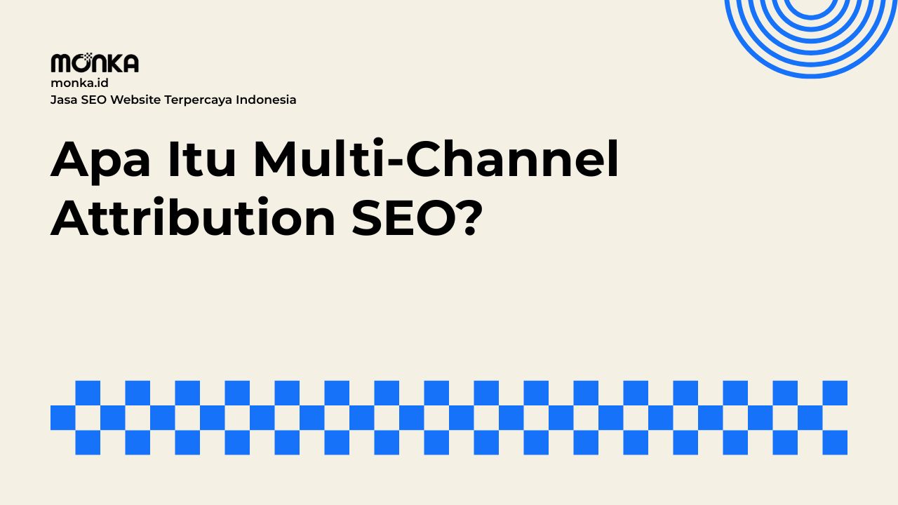 Multi-Channel Attribution SEO