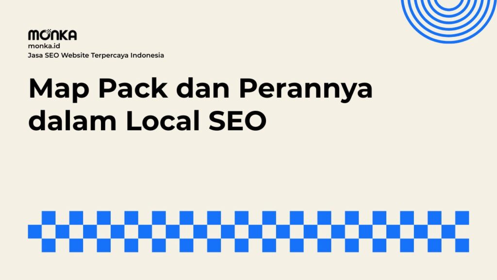 Map Pack Menampilkan Bisnis Lokal di Hasil Google