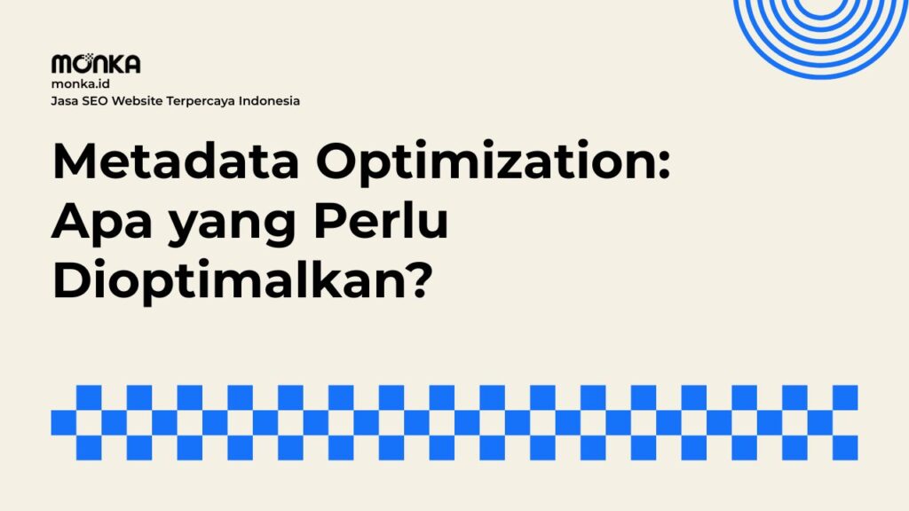 Apa saja komponen utama Metadata Optimization pada halaman?